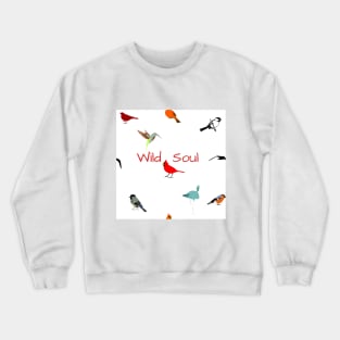 Wild Soul Birds Crewneck Sweatshirt